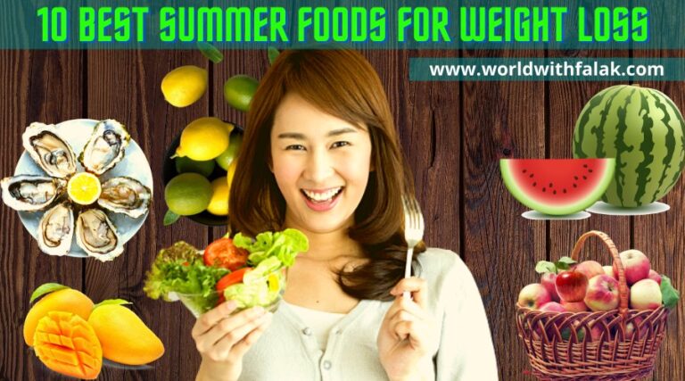 10 Best Summer Foods for Weight Loss – Easy Diet Plan for Everyone